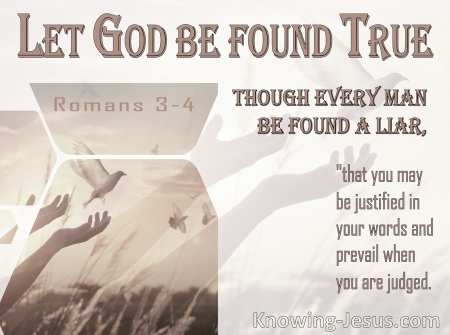 Romans 3:4 Let God Be Found True (pink)